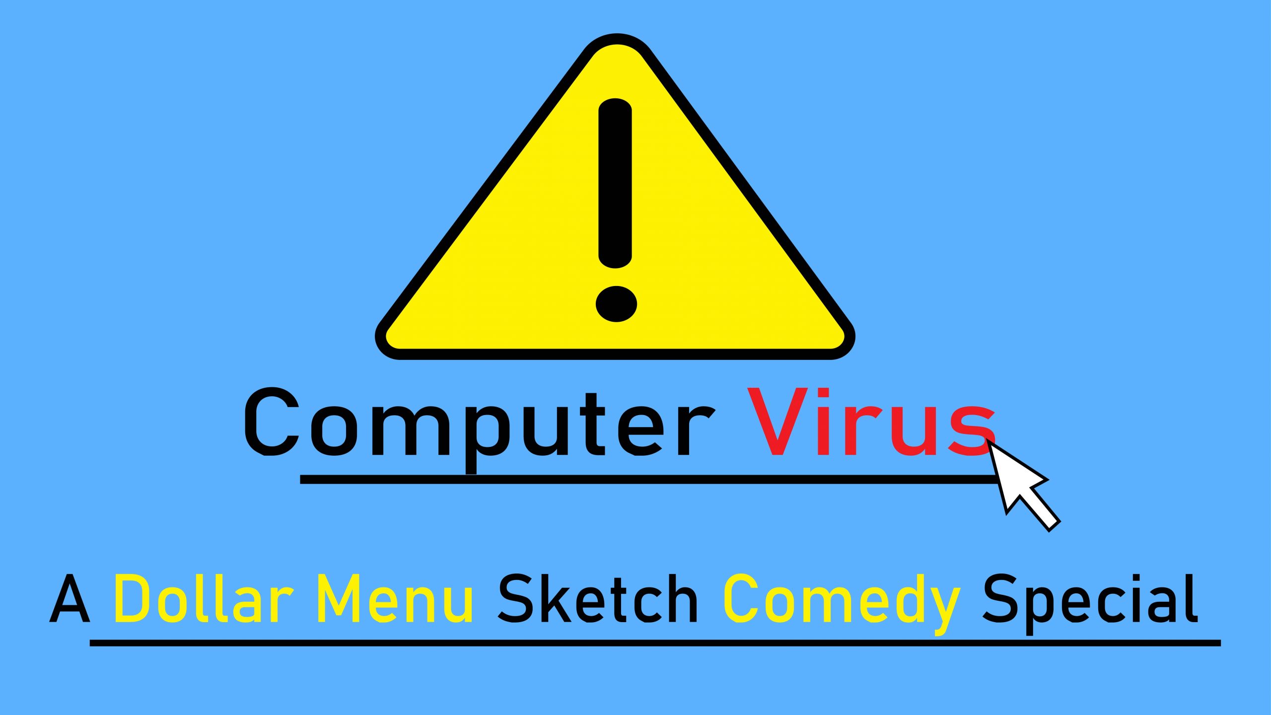 Dollar Menu Comedy Presents Computer Virus Show Image - Connor Hills