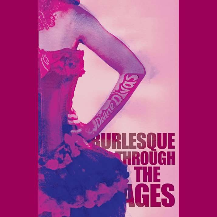 Burlesque Through the Ages