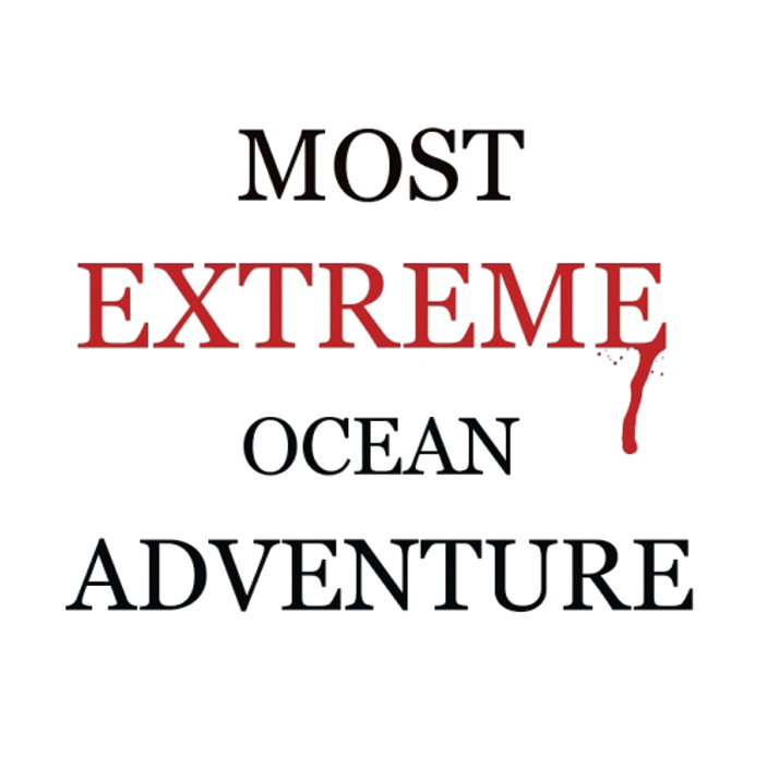 Most Extreme Ocean Adventure