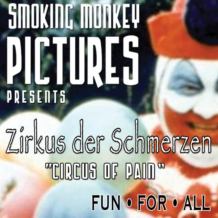 Zirkus der Schmerzen - Circus of Pain 2 copy