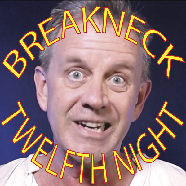 Breakneck Twelfth Night - KC Fringe