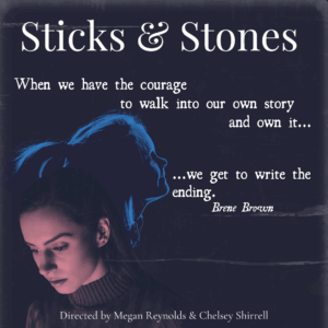 Sticks & Stones