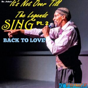 It's Not Over Till The Legends Sing Pt. 2: Back To Love