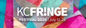 KC Fringe Festival 2026